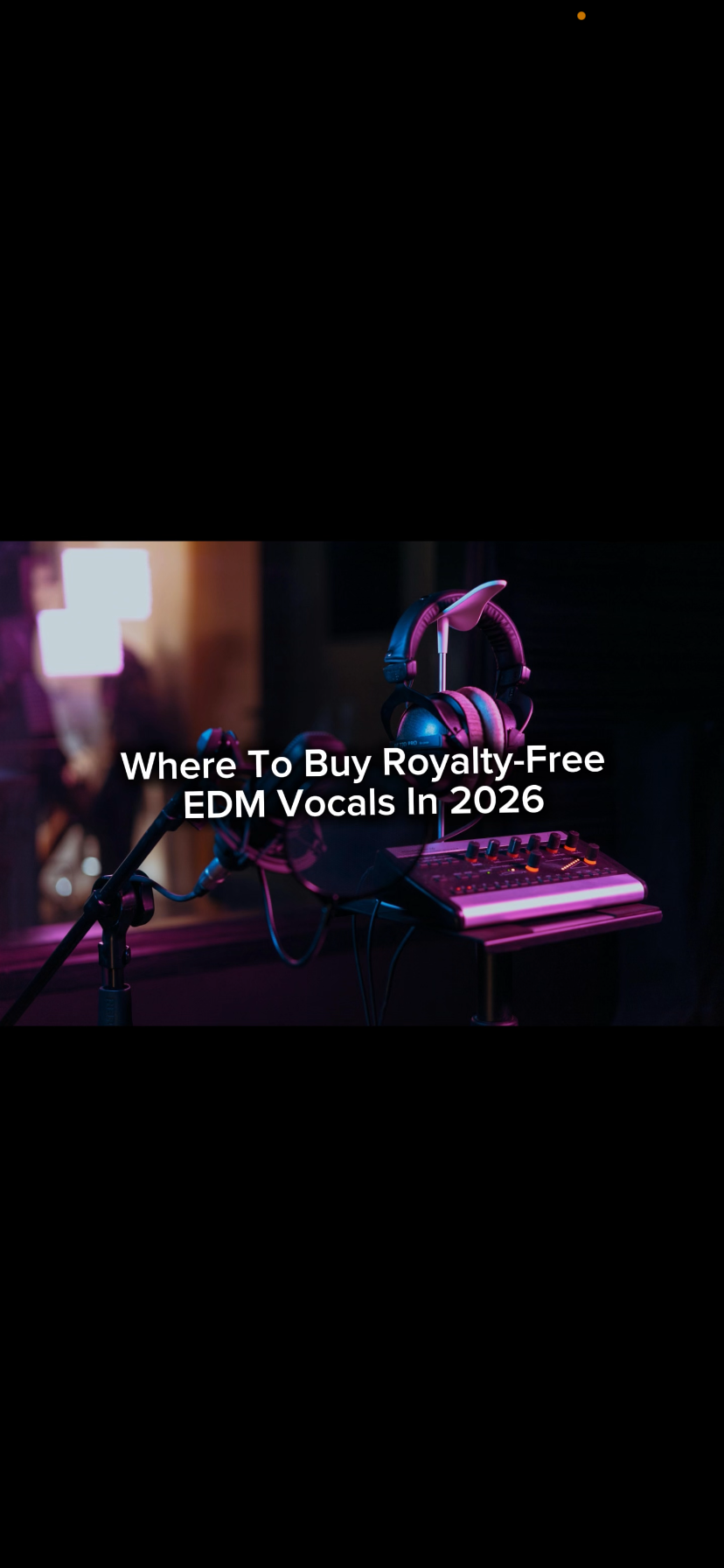 Where to Buy Royalty-Free EDM Vocals in 2026: Best Vocal Marketplaces for Producers