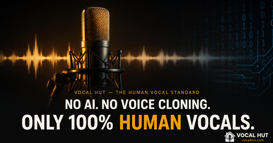 Vocal Hut 100% Human Vocals: No AI, No Cloning
